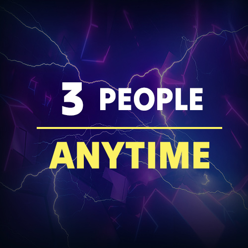 Any time 3 people
